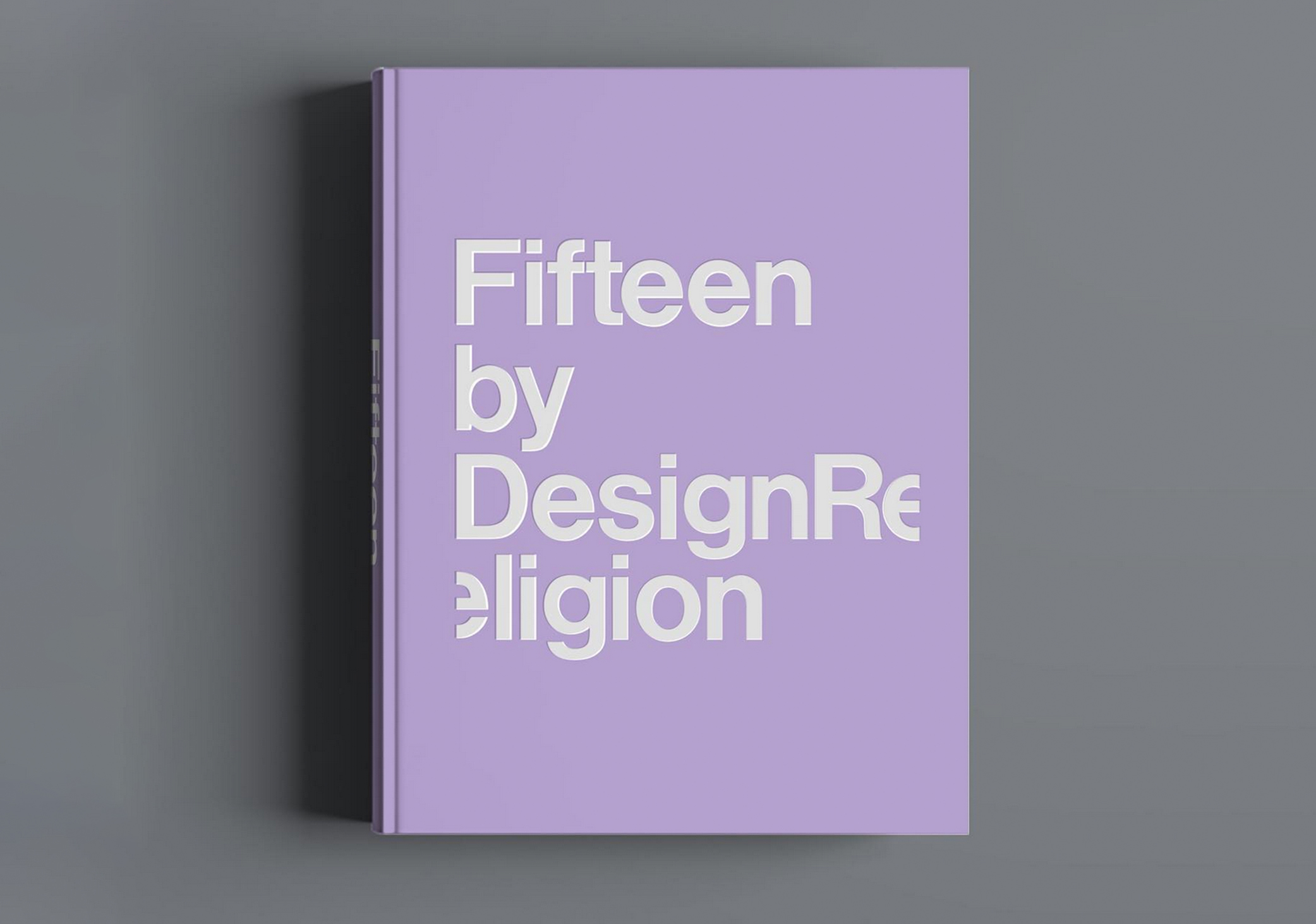 Lilac front cover of a book showing the words Fifteen by DesignReligion
